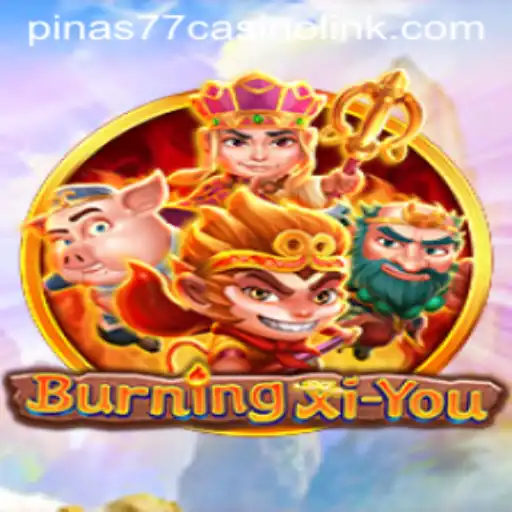 BurningXiYou: A Journey Through Myth and Chance