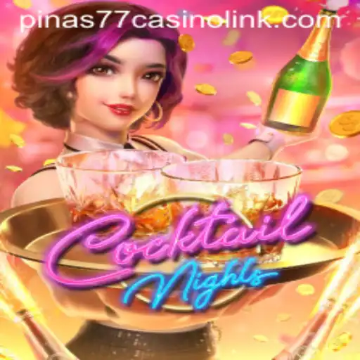 Exploring the Excitement of CocktailNights: A Thrilling Casino Game