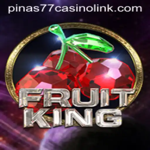 Exploring FruitKing Game at Pinas77 Casino