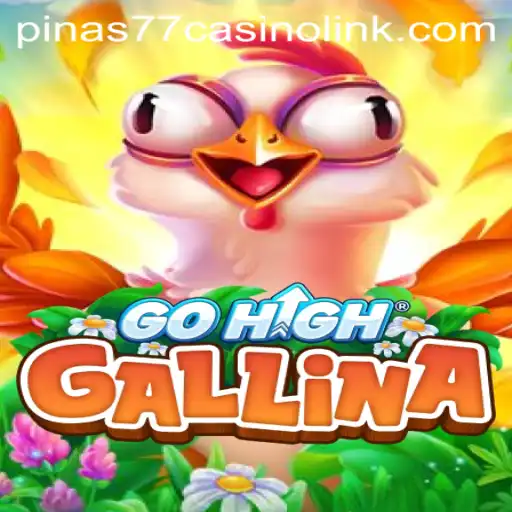 Discover the Thrills of GoHighGallina: A New Era in Online Gaming