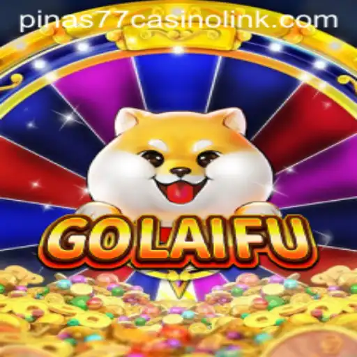 Discovering GoLaiFu: A Thrilling Gaming Experience at Pinas77 Casino