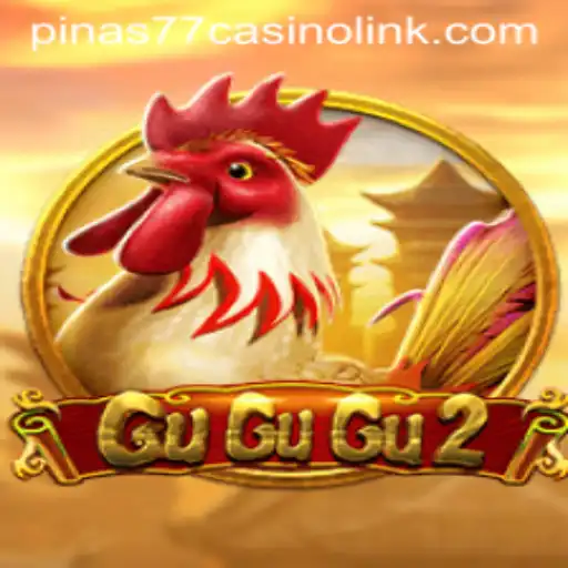 Explore the Thrilling World of GuGuGu2: A New Sensation in the Pinas77 Casino Realm
