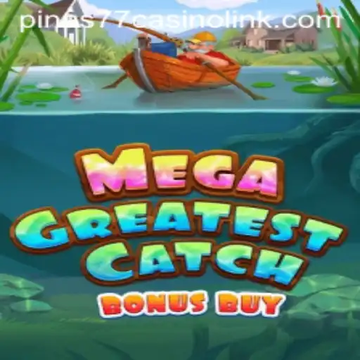 MegaGreatestCatchBonusBuy: Dive Into the Ultimate Casino Experience